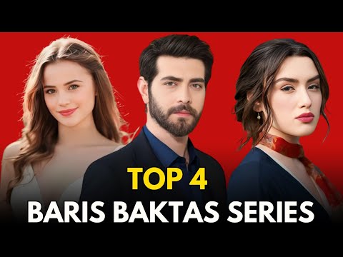 Top 4 Baris Baktas Drama Series 2025 || Baris Baktas Drama List 2025