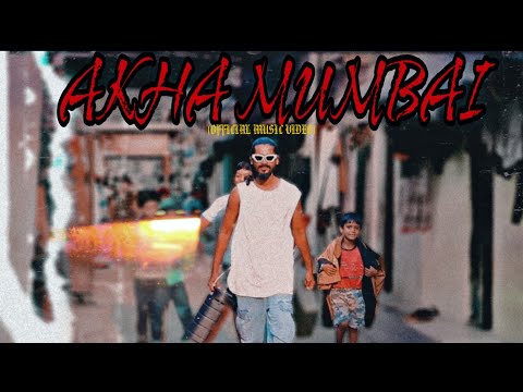 EMBEE - AKHA MUMBAI (OFFICIAL MUSIC VIDEO)