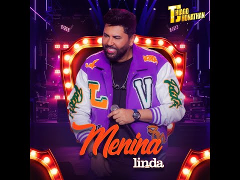 Thiago Jhonathan - Menina Linda (Video Oficial)