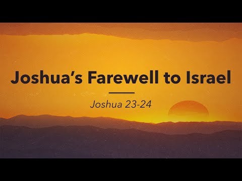 Joshua's Farewell to Israel – Myles Hester