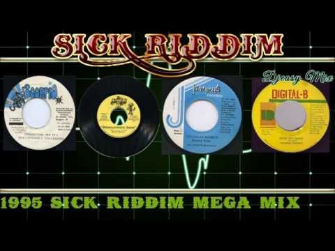 Sick Riddim mix 1995  [Digital B,Jammys,Stone Love,Massive B,Black Scorpio] mix by djeasy