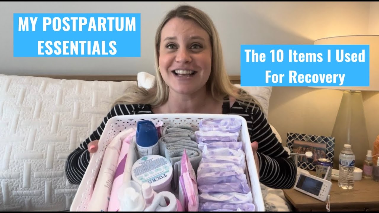 My Postpartum Essentials: The 10 Items I Used for Recovery