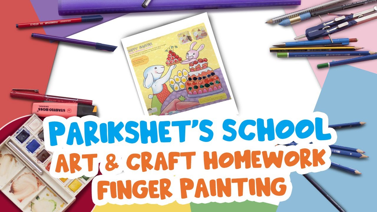 Parikshet's School Art & Craft Homework Finger painting for