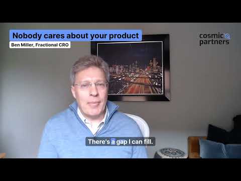 Nobody cares about your product