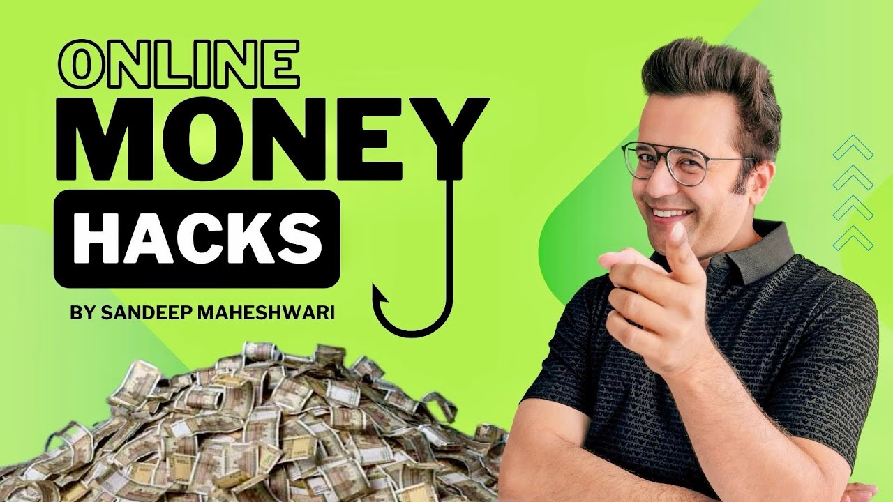 Online Money Hacks - Sandeep Maheshwari | Hindi