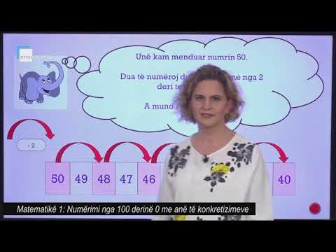 Matematikë 1 - Numërimi nga 0 derinë 100 me anë të konkretizimeve