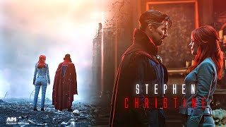 STEPHEN AND CHRISTINE  4K EDIT  DOCTOR STRANGE MUL