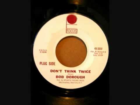 BOB DOROUGH  DON'T THINK TWICE★BETTER THAN ANYTHING