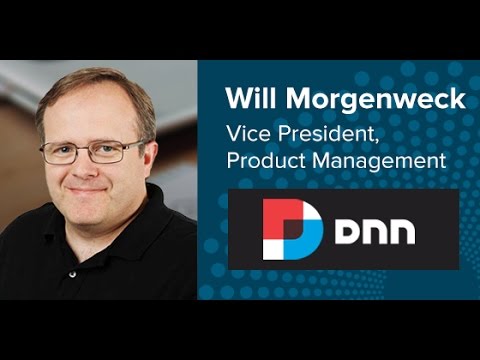DNN's Will Morgenweck on Evoq 9.1