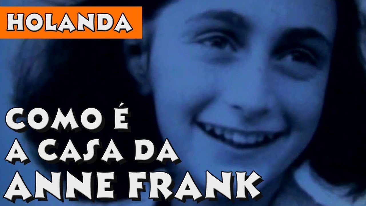 OS SEGREDOS POR DENTRO DA CASA DE ANNE FRANK EM AMSTERDAM | HOLANDA | Viaje Por Conta Ep. 48