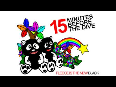 15 Minutes Before The Dive - I'm Achilles (You're My Heel)