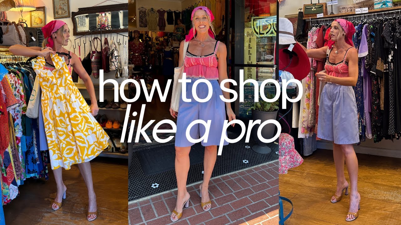 SHOP LIKE A PRO: Vintage Shopping Edition