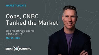 Oops, CNBC Tanked the Market