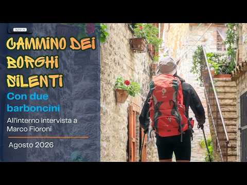 Ho fatto il cammino dei Borghi Silenti con due Cagnolini – Luca Nali