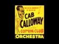 Cab Calloway - Pickin' The Cabbage