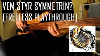 VINTERSORG - Vem Styr Symmetrin? (bass cover)