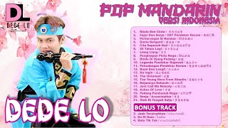 Download lagu Best Of POP MANDARIN VERSI INDONESIA by Dede Loo mp3