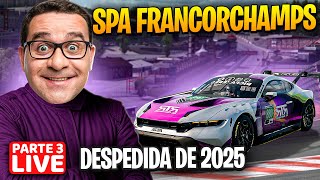 🔴LIVE 24 HORAS (PARTE3) ➡️ RTR DESPEDIDA 2025 ➡️ SPA FRANCORCHAMPS ➡️ GLOBAL ENDURANCE TOUR