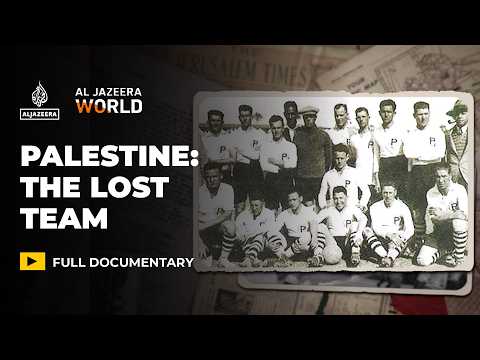 The story of the “Palestine” football team without Palestinian players | Al Jazeera World