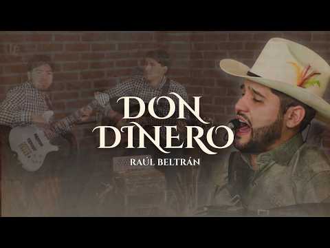 DON DINERO - Raúl Beltrán (Video Musical)