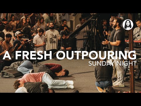 A Fresh Outpouring | Pastor Michael Koulianos | Sunday Night Service