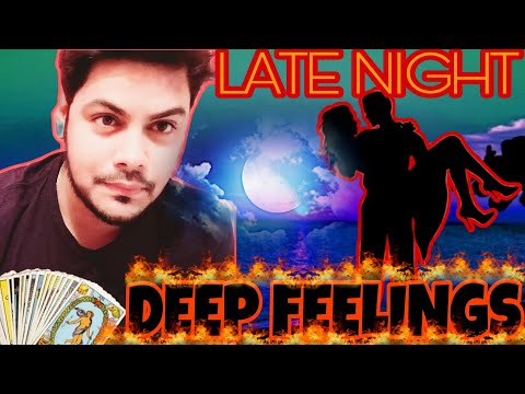 UNKI "LATE NIGHT"DEEP THOUGHTS+(5 URGENT MESSAGES) #tarot #tarotreading #viral #lovereading #love