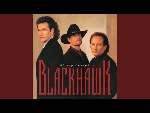 Any Man With a Heartbeat - Blackhawk