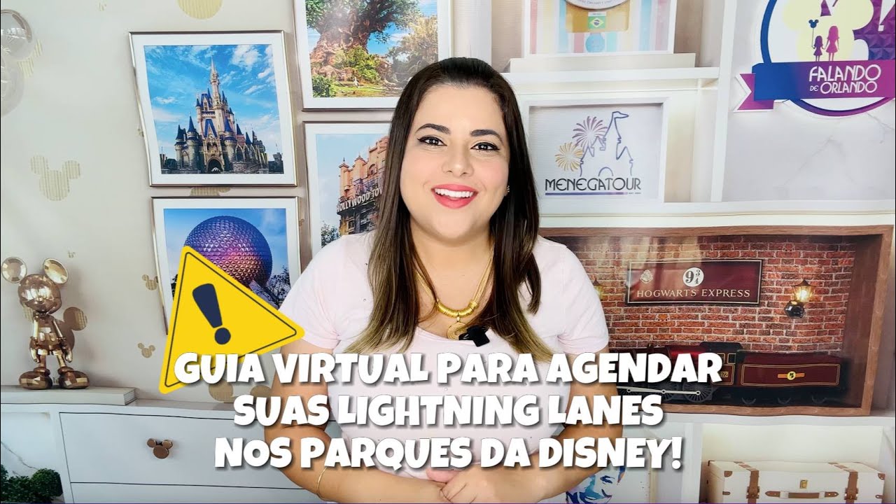 Guia Virtual e Agendamento de Lightning Lanes nos Parques da Disney