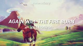 Again Will The Fire Burn - Lost Horizon - (Sub Español/Lyrics)