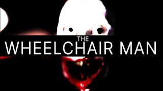 車椅子の男が襲ってくるホラーゲームがやばすぎた...【THE WHEELCHAIR MAN】
