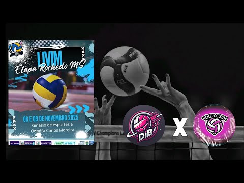 DIB X COXIM - 2º SET - Semifinal Feminina - Etapa de Rochedo - LIVIM