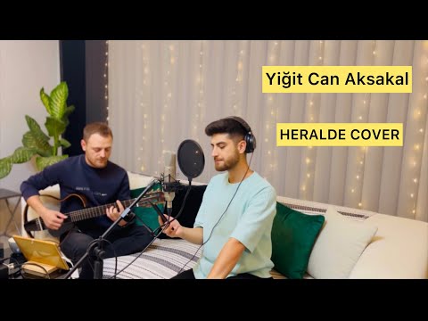 Yiğit Can Aksakal - Heralde Cover @tantasciofficial