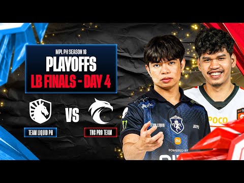 Team Liquid PH vs TNC Pro Team | MPL PH S16 Playoffs Day 4