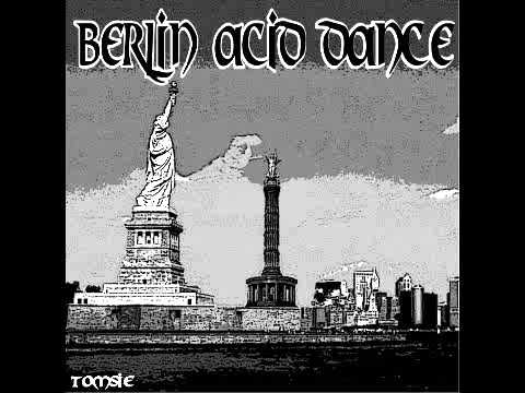 BERLIN ACID DANCE