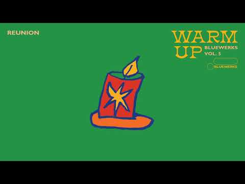 Bluewerks, Sebastian Kamae - "Reunion"