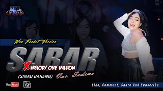 Download lagu FUNKOT - SABAR X MELODY ONE MILLION ( Voc. Sadewo) NEW FUNKOT VERSION 2025 !!! BY DJ RINI AMORA mp3
