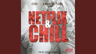 Netflix and Chill