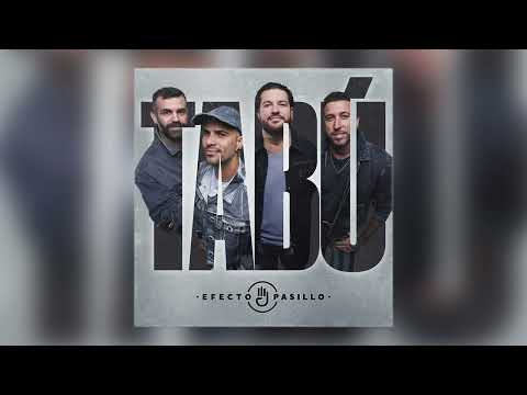 Efecto Pasillo – Tabú (Audio Oficial)