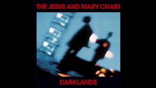 The Jesus And Mary Chain - On The Wall
