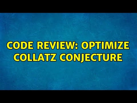 Code Review: Optimize Collatz conjecture (3 Solutions!!)