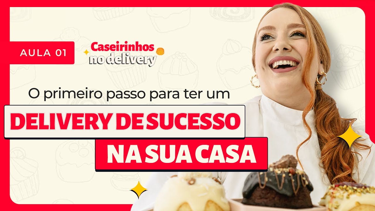 O primeiro passo para ter um delivery de sucesso na sua casa