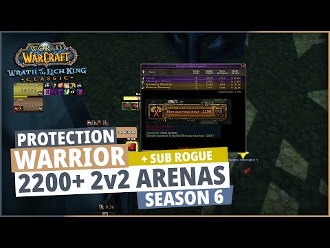Wow Wotlk Prot Warrior pvp - 2200 rating 2v2 Arena with sub rogue (finally did it!)