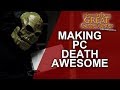 How To Make PC Death Epic Game Master Tips