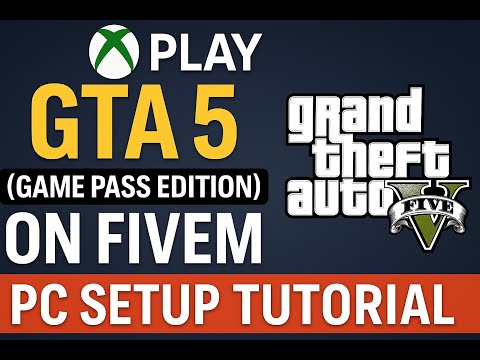 Play GTA 5 (Game Pass Edition) on FiveM with Xbox App — PC Setup Tutorial [FREE]