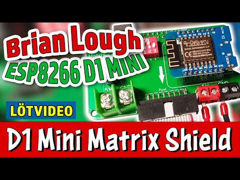 Brian Lough D1 Mini Matrix Shield für ESP8266 D1 Mini verlöten und anschließen