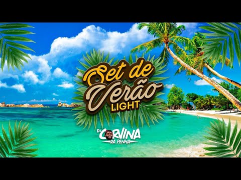 SET DE VERÃO LIGHT ( DJ CORVINA DA PENHA ) 2k25