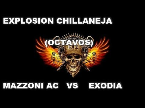 MAZZONI AC VS EXODIA : OCTAVOS : EXPLOSIÓN CHILLANEJA FECHA 5