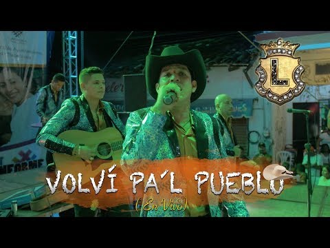 La Leyenda De Servando Montalva - Volví Pa´l Pueblo (En Vivo)