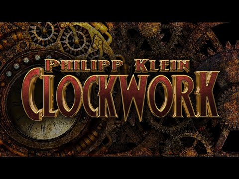 Clockwork - Philipp Klein (Epic Music / Steampunk Music)