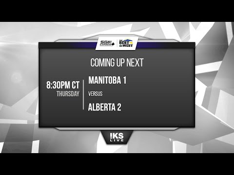 2023 Best of the West - Draw 4 - Manitoba 1 vs Alberta 2